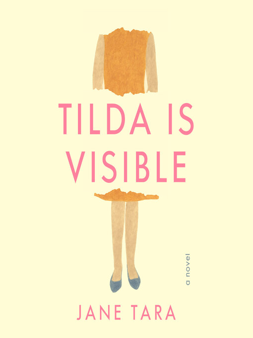 Title details for Tilda Is  Visible by Jane Tara - Wait list